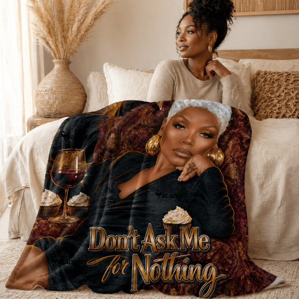 Don't Ask Me for Nothing Blanket | Royal Boundaries (Black Luxe Edition)