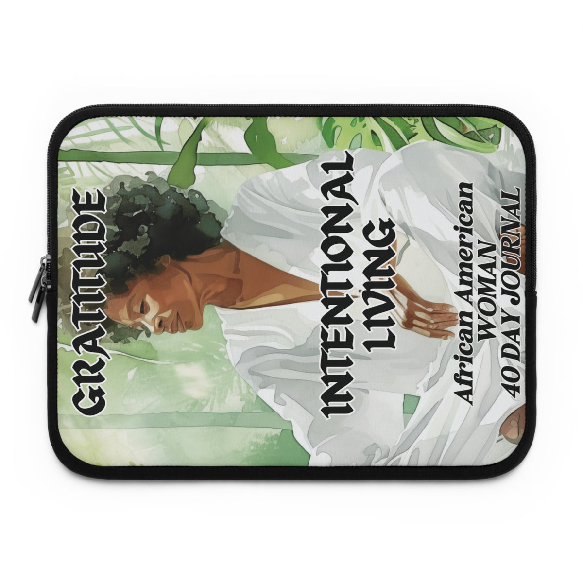Afrocentric Gratitude & Intentional Living Laptop Sleeve